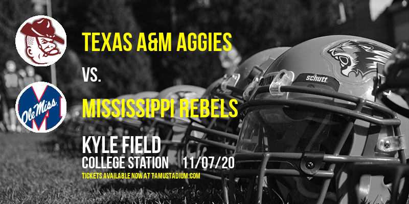 Texas A&M Aggies vs. Mississippi Rebels [CANCELLED] at Kyle Field