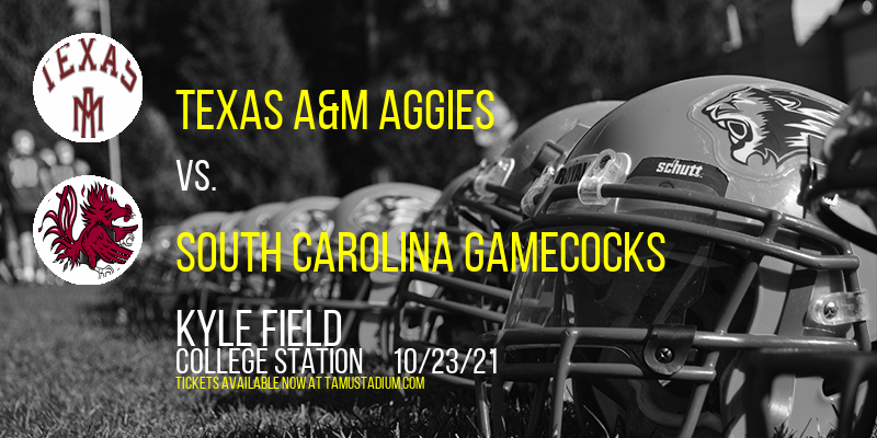 Texas A&M Aggies vs. South Carolina Gamecocks at Kyle Field tickets Texas A&M Aggies vs. South Carolina Gamecocks at Kyle Field