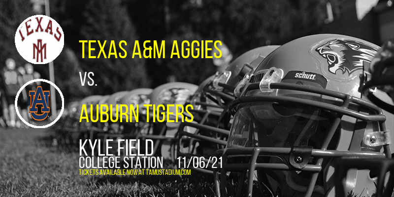 Texas A&M Aggies vs. Auburn Tigers at Kyle Field