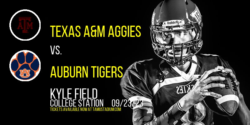 Texas A&M Aggies vs. Auburn Tigers at Kyle Field